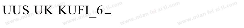 UUS UK KUFI_6字体转换